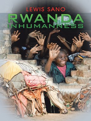 cover image of Rwanda Inhumanness